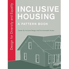 Inclusive Housing: A Pattern Book: Design for Diversity and Equality