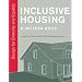 Inclusive Housing: A Pattern Book: Design for Diversity and Equality