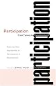 Participation: From Tyranny to Transformation? - Exploring New Approaches to Participation in Development