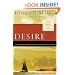 Desire: The Journey We Must Take to Find the Life God Offers