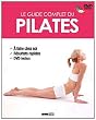 Le guide complet du pilates (1DVD)