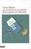 La Historia De La Familia Roccamatio De Helsinki/ the Facts Behind the Helsinki Roccamatios (Spanish Edition)