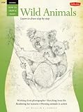 Drawing: Wild Animals with William F. Powell: Learn to paint step by step (How to Draw & Paint/Art Instruction Program)