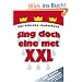 Sing doch eine met XXL: Das k�lsche Liederbuch - 201 k�lsche Kultlieder mit allen Texten und Akkorden