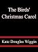 The Birds' Christmas Carol - Kate Douglas Wiggin
