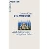 Die Moschee: Architektur und religi�ses Leben