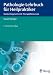 Pathologie-Lehrbuch f�r Heilpraktiker: Nachschlagewerk mit Therapiehinweisen