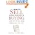 How To Sell When Nobody's Buying: (And How to Sell Even More When They Are)