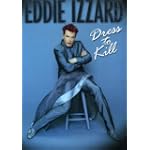 Eddie Izzard: Dress to Kill