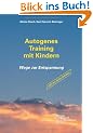 Autogenes Training mit Kindern: Wege zur Entspannung