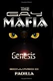 The Gay Mafia: Genesis
