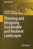 Planning and designing sustainable and resilient landscapes