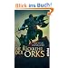 Die R�ckkehr der Orks: Roman