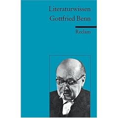 Literaturwissen f�r Schule und Studium Gottfried Benn.