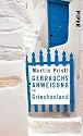 Gebrauchsanweisung f&uuml;r Griechenland: &Uuml;berarbeitete und erweiterte Neuausgabe