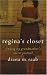 Regina's Closet: Finding My Grandmother's Secret Journal