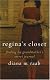 Regina's Closet: Finding My Grandmother's Secret Journal