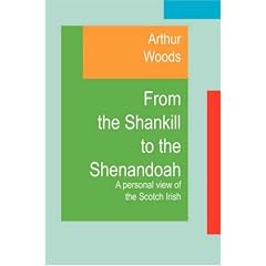 From the Shankill to the Shenandoah: A Personal View of the Scotch Irish