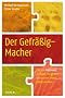 Der Gefr��ig-Macher: Wie uns Glutamat zu Kopfe steigt und warum wir immer dicker werden