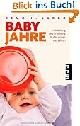 #1: Babyjahre: Entwicklung und Erziehung in den…