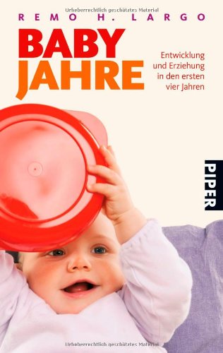 Produkt-Bild: Babyjahre: Entwicklung und Erziehung in den ersten vier Jahren