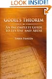 Godel's Theorem: An Incomplete Guide to Its Use and Abuse