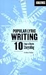 Popular Lyric Writing: 10 Steps to Effective Storytelling (Berklee Guide)