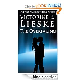 The Overtaking (The Overtaking Series) eBook: Victorine E. Lieske: Kindle Store