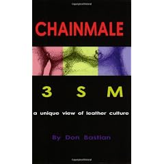 Chainmale: 3sm: A Unique View of Leather Culture