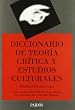 Diccionario de teor�a cr�tica y estudios culturales