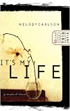 It's my Life: Diary of a Teenage Girl (Book 2)