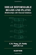 Shear Deformable Beams and Plates: Relationships with Classical Solutions