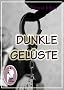 Dunkle Gel�ste