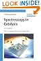 Spectroscopy in Catalysis...
