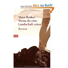 Wenn du eine Landschaft w�rst: Roman