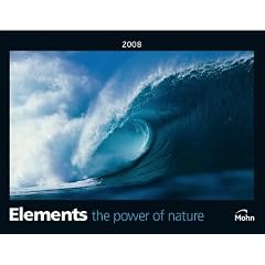 Elements - The Power of Nature 2008. Kalender. (Mohn Kalender) (Kalender)