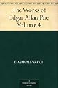 The Works of Edgar Allan Poe, Volume 4