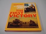 The first victory : O'Connor's desert triumph, Dec.1940-Feb.1941
