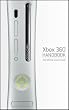 XBOX 360 Handbook: The Official User's Guide (Prima Official Game Guide)