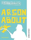 Arson about