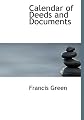 Calendar of Deeds and Documents