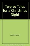 Twelve tales for a Christmas night