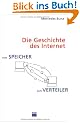 Vom Speicher zum Verteiler. Die Geschichte des Internet