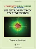 Quantitative Understanding of Biosystems: An Introduction to Biophysics