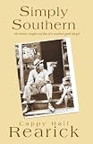 Simply Southern: the humor, insight and fun of a southern good old gal