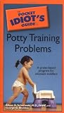 The Pocket Idiots Guide to Potty Training Problems 41r9vWquU4L. SL160 The Pocket Idiots Guide to Potty Training Problems