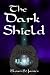 The Dark Shield