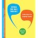 Biting the Wax Tadpole: Confessions of a Language Fanatic