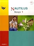 Nautilus Biologie Ausgabe D 1 - Elisabeth Eckerskorn, Gregor Hoffmann, Gabriele Kisser-Priesack, Gabriele Kisser- Priesack