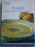 Soups : simple and delicious easy-to-make recipes